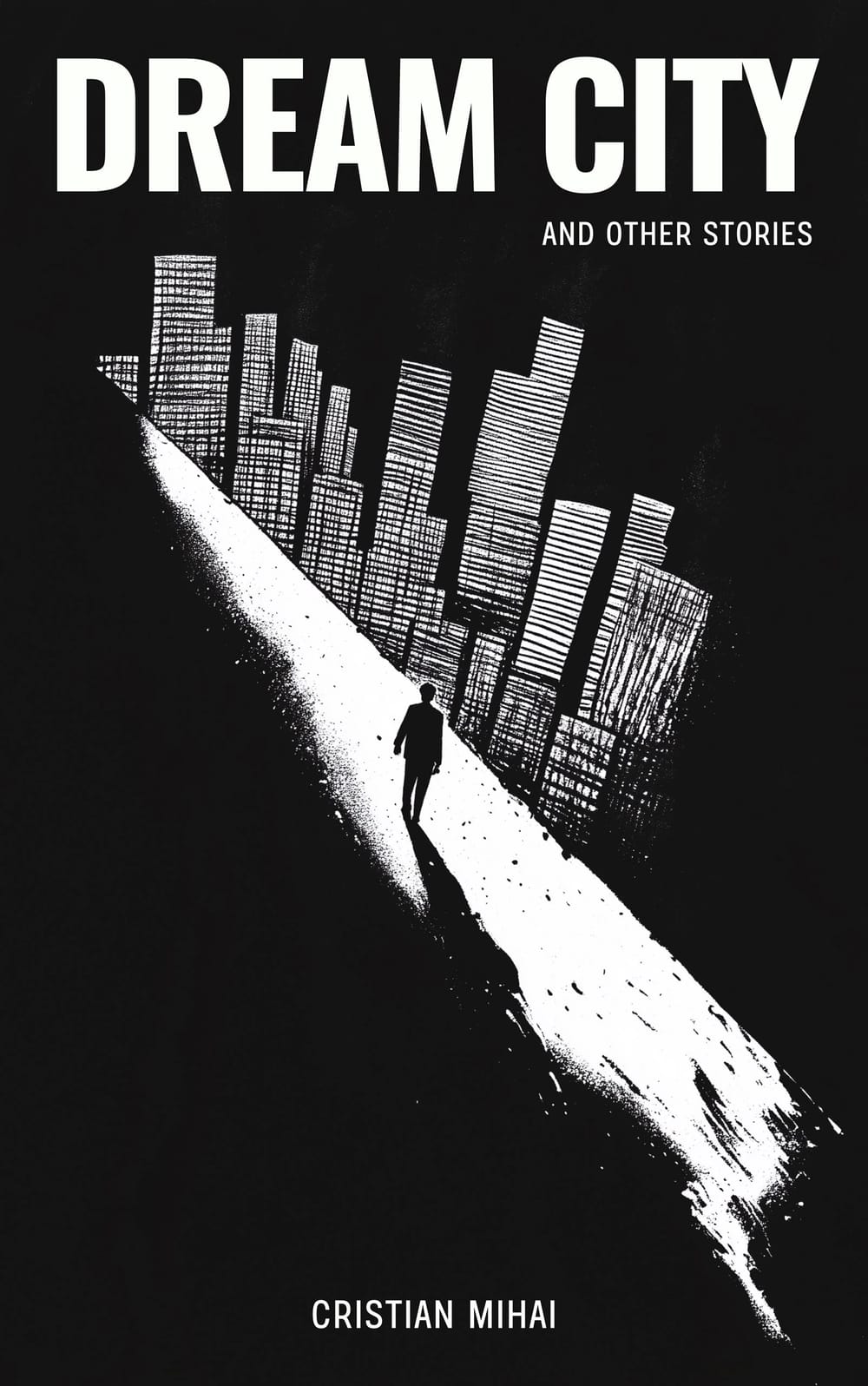 Dream City and Other Stories